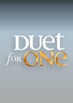 Duet for One