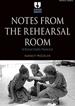 Nancy Meckler: Notes from the Rehearsal Room