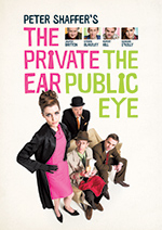 The Private Ear / The Public Eye
