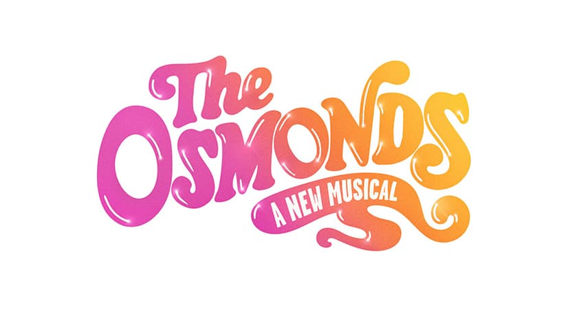 THE OSMONDS: A NEW MUSICAL - UK & Ireland Tour