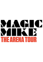 Magic Mike The Arena Tour